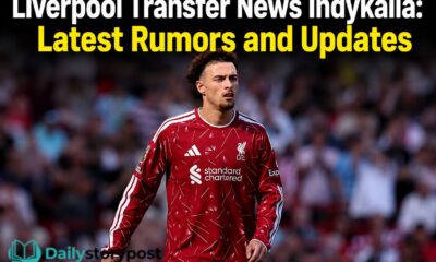 liverpool transfer news indykaila