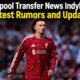liverpool transfer news indykaila