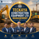 teckaya construction equipment ltd management