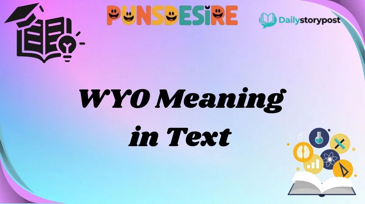 wyo meaning in text