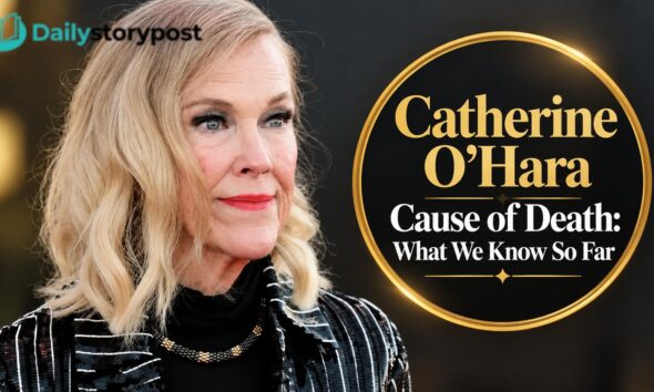 catherine o'hara cause of death